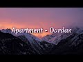 Dardan Apartment Lyrics
