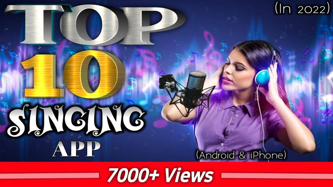 Top 10 Singing App In 2022 With Background Music And Lyrics | Best Signing  App | Singing App in 2022 - YouTube