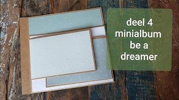 deel 4 (4/8) minialbum be a dreamer - tutorial