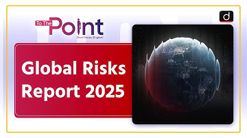 Top Global Risks in 2025 | Global Risks Report 2025 | To The Point | Drishti IAS English