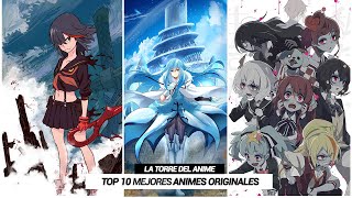 TOP 10 | MEJORES ANIMES ORIGINALES QUE DEBERIAS VER