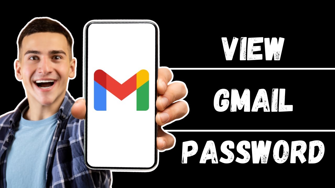 How To See Your Gmail Password In Mobile (2024) - Step by Step - YouTube