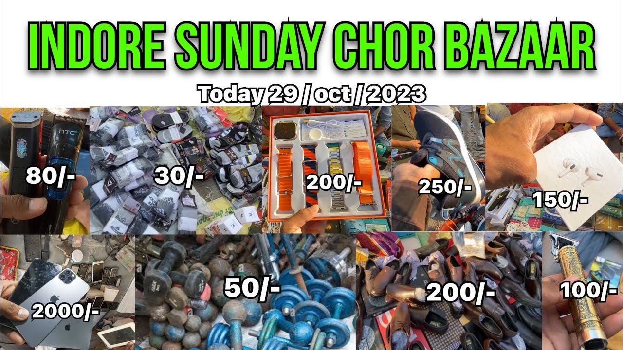Indore Chor Bazaar On Sunday| इन्दौर चोर बाजार | Apple AirPods Watch only 200/-|
