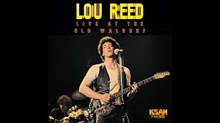 View Lou Reed Live Performance of Iconic Songs at Old Waldorf, San Francisco