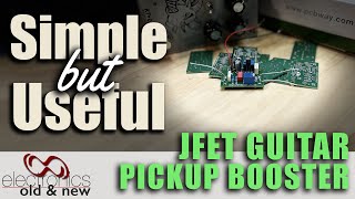 Want to make your guitar active? Build a JFET Booster that emulates a tube triode stage  #pcbway#