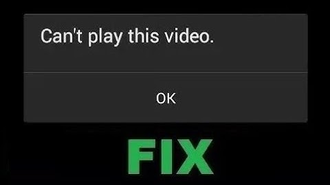 Android Fix Video Can
