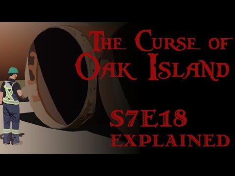 The Curse of Oak Island S7E18 Explained