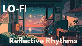 Lo-Fi Music-Reflective Rhythms
