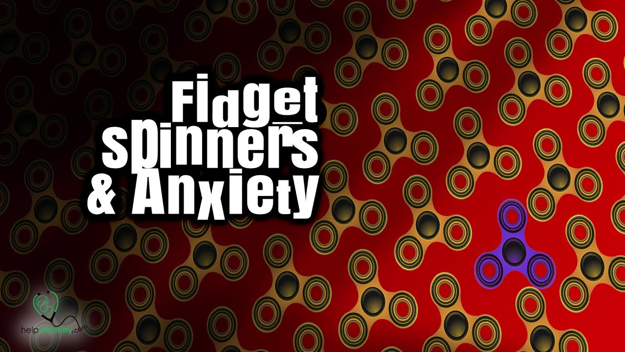 Fidgit Spinners vs Anxiety