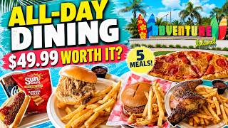 Adventure Island All-Day Dining Review: We Ate $168 Worth of Food for $49.99