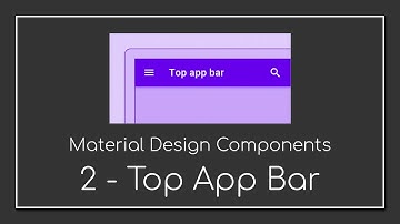 Top App Bar | MDC - 2021 | Android Tutorials