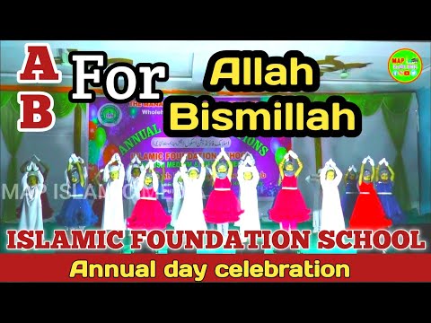 A for allah B for Bismillah Anuual Day Islamic Foundation school, Hanamkonda||MAP ISLAMC MEDIA||