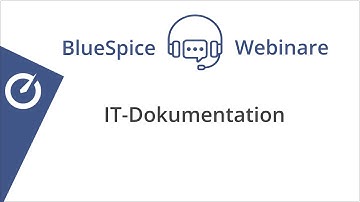 BlueSpice Webinar: IT Dokumentation