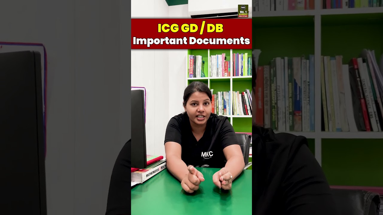 ICG GD DB Exam 2025 – Important Documents to Carry | Indian Coast Guard GD DB Exam 