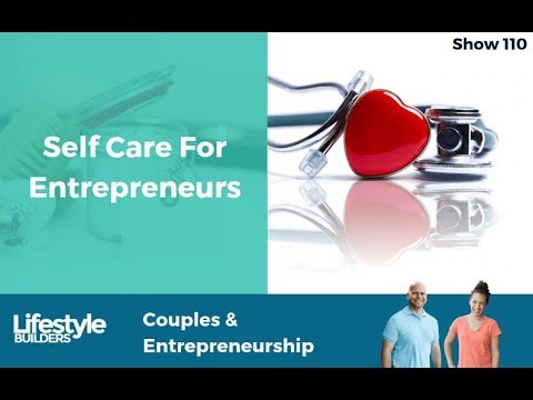 self care ideas at work Self Care for Entrepreneurs