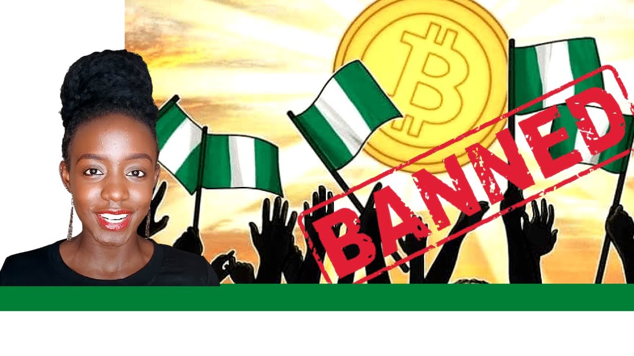 The Nigeria Crypto Regulatory Ban YouTube