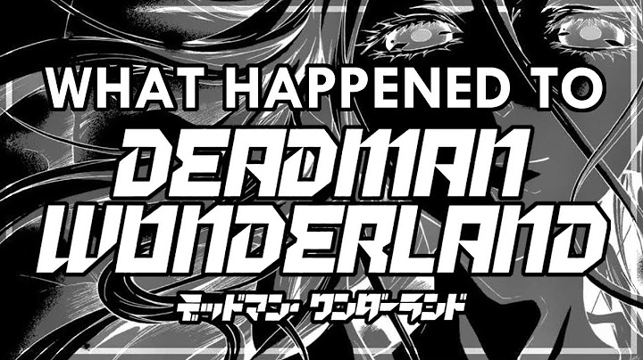 What Happened to Deadman Wonderland