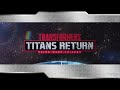 Transformers: Titans Return - Our Heroes Respond [ONLY MUSIC &amp; SFX]