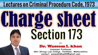 Charge Sheet Section 173 | Police Report | Challan | Lectures on Criminal Procedure Code, 1973.