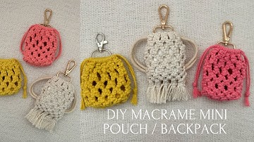 DIY Macrame Mini Pouch | Purse | Backpack | Keychain ~ Macrame Tutorial