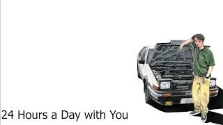 Initial D - 24 Hours a Day with You