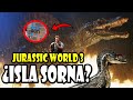 ¿REGRESO A ISLA SORNA? | JURASSIC WORLD 3: DOMINION