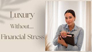 ✨5 Tips - Luxury Without Financial Stress😃