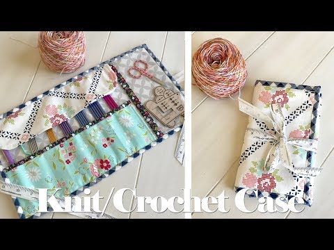 Knitting & Crochet Needle Case // TUTORIAL