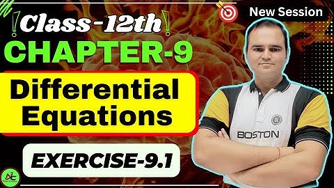 Exercise 9.1 Class 12 Maths | Chapter 9 Differential Equations | Step by Step Solution