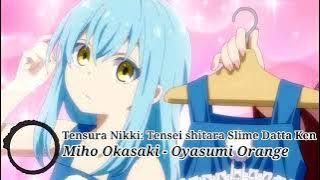 Tensura Nikki Tensei shitara Slime Datta Ken - 'Oyasumi Orange' Bye Miho Okasaki