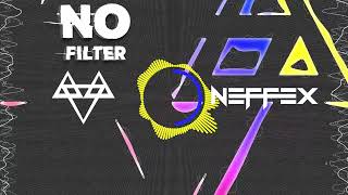 NEFFEX - No Filter 🗣  [Copyright Free] No.141