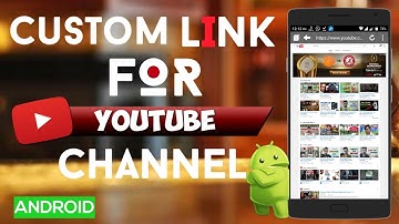 How to Create Custom Url Link For Your Youtube channel || Android || Hindi