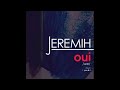 Jeremih - Oui [Audio]