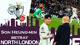 Son Heung-min betray's North-London, as Manchester City set for 4 EPL Title in a Row