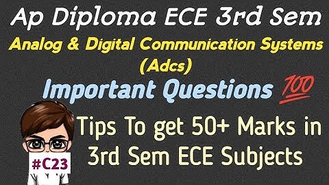 analog and digital communication systems Important Questions| ap diploma C23 ece 3rd sem importants|
