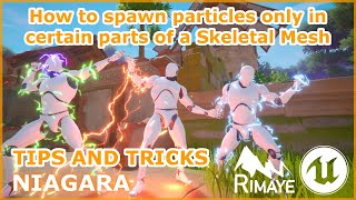 UE4/UE5 NIAGARA TIPS : How to spawn particles only in certain parts of a Skeletal Mesh [Tutorial]