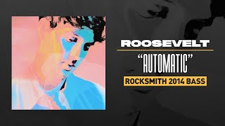 Roosevelt - "Automatic" | Bass Tab | E Std (Rocksmith 2014 CDLC)