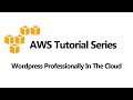 Wordpress In The Cloud [Advanced] (OpsWorks, RDS, Elasticache, CloudFront, ELB, S3, EC2)