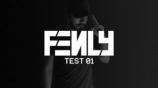 Fenly  -  Test 01 - House Music Session