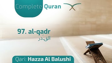 97 al-qadr – سورة القدر – By Hazza Al Balushi