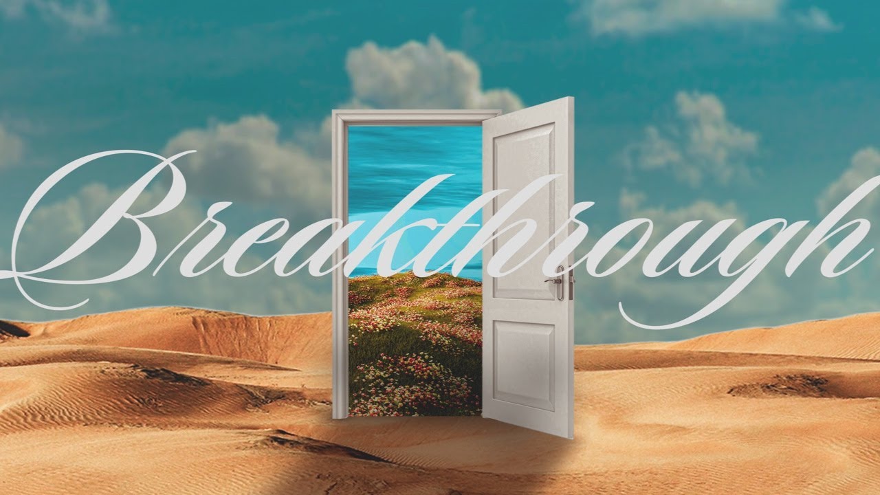 The Great Commission: Breakthrough