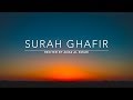 Surah Ghafir - سورة غافر | Anas Al Emadi | English Translation