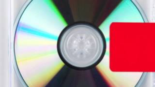 Kanye West - Hold My Liquor Yeezus [Explicit Version]