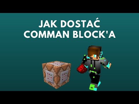 Jak dostać command blocka