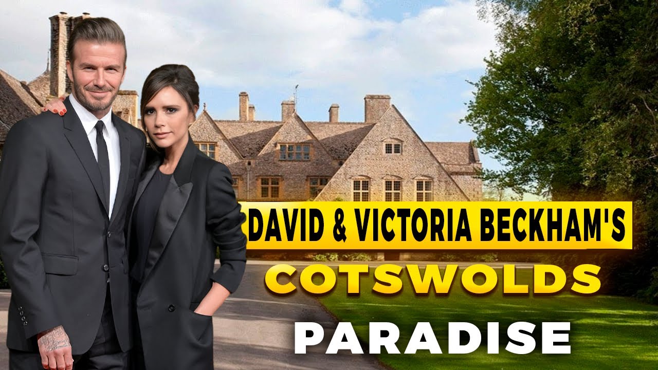 Why the Beckhams Chose This Luxury Estate in the English Countryside