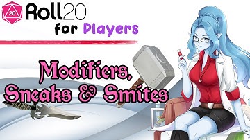 Roll20 for Players - Global Modifiers, Sneak Attack and Divine Smite!