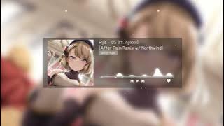 Download lagu Ryo - US ( ft. Ajixxx ) [ AfterRain Remix w/ Northwind ]