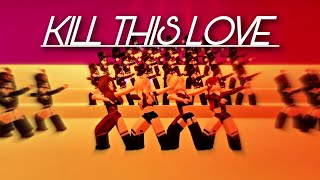 [ROBLOX] KILL THIS LOVE - BLACKPINK