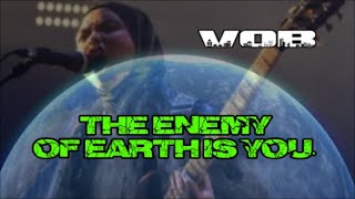 VOB - The Enemy of Earth is You.