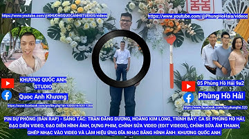 Pin Dự Phòng Bản Rap-Sáng Tác Trần Đăng Dương,Trình Bày Phùng Hồ Hải Đạo Diễn Video KHƯƠNG QUỐC ANH